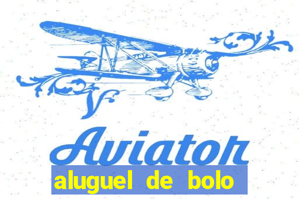 aluguel de bolo fake fortaleza